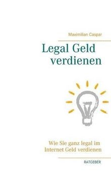 Legal geld verdienen wie sie - verdienen:,